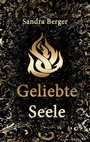 Cover: Geliebte Seele - Traumschwingen Verlag GbR