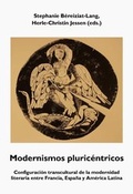 Cover: Modernismos pluric&eacute;ntricos - Frey, Walter