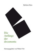 Cover: Die Anf&auml;nge der documenta - Druckerei & Verlag Steinmeier