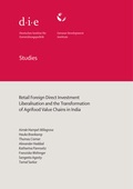Cover: Retail FDI liberalisation and the transformation of agrifood value chains in India - German Institute of Development and Sustainability (IDOS) gGmbH