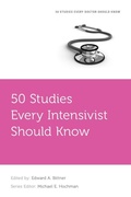 Abbildung von: 50 Studies Every Intensivist Should Know - Oxford University Press Inc