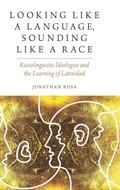 Cover: Looking like a Language, Sounding like a Race - Oxford University Press Inc