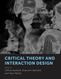Enlarge image Cover: Critical Theory and Interaction Design - MIT Press