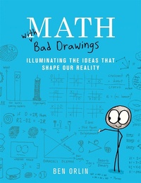 Abbildung von: Math with Bad Drawings - Black Dog & Leventhal Publishers Inc