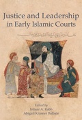 Cover: Justice and Leadership in Early Islamic Courts - Harvard University, Islamic Legal Studies