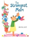 Cover: The Strongest Mom - Albert Whitman & Company