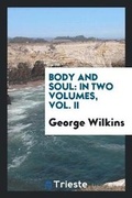 Cover: Body and Soul - Trieste Publishing