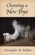 Cover: Choosing a New Pope - Liguori Publications