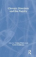 Cover: Chronic Disorders and the Family - Routledge