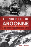 Cover: Thunder in the Argonne - The University Press of Kentucky