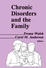 Cover: Chronic Disorders and the Family - Routledge