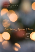 Cover: Gambling, Space, and Time - University of Nevada Press