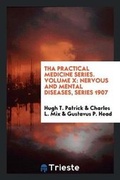 Cover: Tha Practical Medicine Series. Volume X - Trieste Publishing