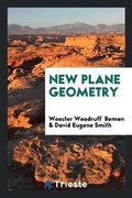 Cover: New Plane Geometry - Trieste Publishing
