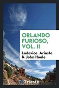Cover: Orlando Furioso, Vol. II - Trieste Publishing