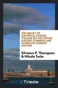 Cover: Polyphase Electric Currents and Alternate-Current Motors - Trieste Publishing