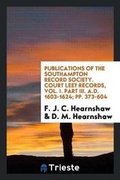 Cover: Publications of the Southampton Record Society ... - Trieste Publishing