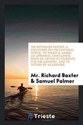 Cover: The Reformed Pastor - Trieste Publishing