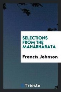 Enlarge image Cover: Selections from the Mahabharata - Trieste Publishing
