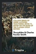 Cover: College Series of Greek Authors. Thucydides - Trieste Publishing