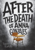 Cover: After the Death of Anna Gonzales - St Martin's Press