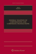 Cover: Federal Taxation of Corporations and Corporate Transactions - Wolters Kluwer Law & Business