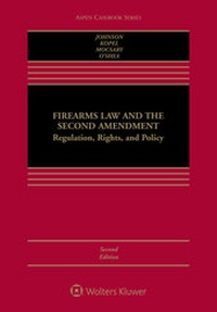 Enlarge image Cover: Firearms Law and the Second Amendment - Aspen Publishers Inc.,U.S.
