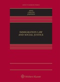 Cover: Immigration Law and Social Justice - Aspen Publishers Inc.,U.S.