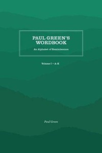 Abbildung von: Paul Green's Wordbook - The University of North Carolina Press