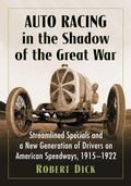 Cover: Auto Racing in the Shadow of the Great War - McFarland & Co Inc