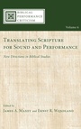 Cover: Translating Scripture for Sound and Performance - Wipf & Stock Publishers
