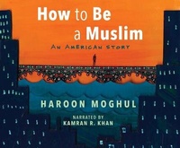 Enlarge image Cover: How to Be a Muslim - Dreamscape Media