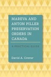 Abbildung von: Mareva and Anton Piller Preservation Orders in Canada - Irwin Law