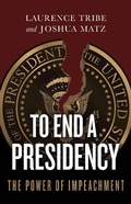 Cover: To End a Presidency - Basic Books