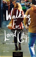 Cover: Walking with Eve in the Loved City - University of Arkansas Press