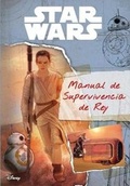 Cover: Star Wars: The Force Awakens Manual de Supervivencia de Rey - Studio Fun International