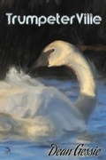 Cover: TrumpeterVille - Anaphora Literary Press