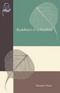 Enlarge image Cover: Buddhism in a Nutshell - Pariyatti Press