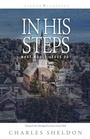 Cover: In His Steps - What Would Jesus Do? - Gilead Classics