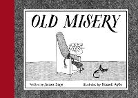 Enlarge image Cover: Old Misery - Kids Can Press