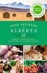 Abbildung von: Food Artisans of Alberta - TouchWood Editions