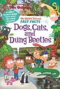 Cover: My Weird School Fast Facts: Dogs, Cats, and Dung Beetles - HarperCollins