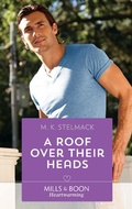 Cover: A Roof Over Their Heads - Mills & Boon
