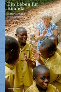 Abbildung von: Ein Leben für Ruanda - Hier und Jetzt
