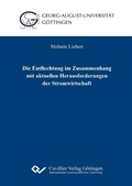 Cover: Die Entflechtung im Zusammenhang mit aktuellen Herausforderungen der Stromwirtschaft - Cuvillier Verlag eBooks