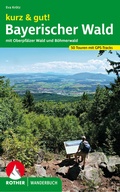Cover: kurz & gut! Bayerischer Wald - Rother Bergverlag
