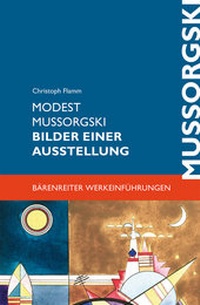 Abbildung von: Modest Mussorgski. Bilder einer Ausstellung - Bärenreiter