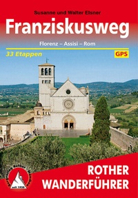 Abbildung von: Franziskusweg - Rother Bergverlag