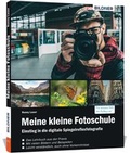 Cover: Meine kleine Fotoschule - BILDNER Verlag