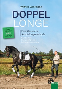Abbildung von: Doppellonge - eine klassische Ausbildungsmethode - FN Verlag